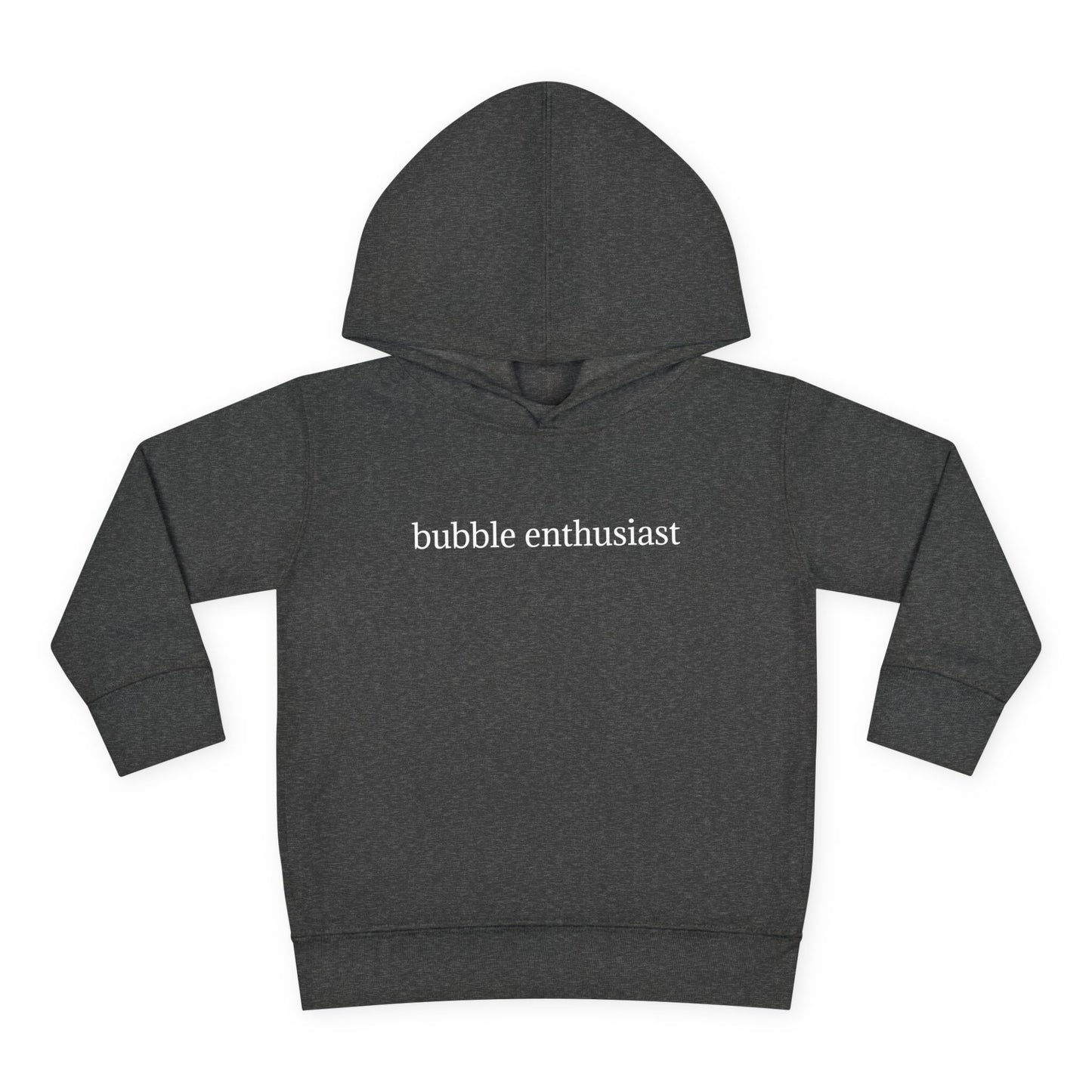 'bubble enthusiast' Toddler Pullover Hoodie